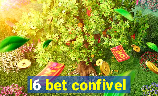 l6 bet confivel